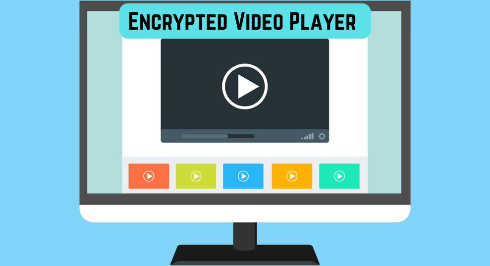 Encrypted Video Player